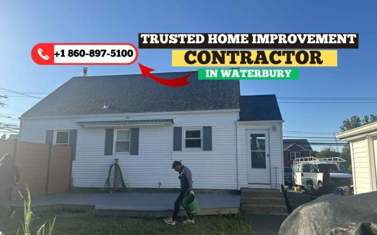 trusted home improvement contractor Waterbury